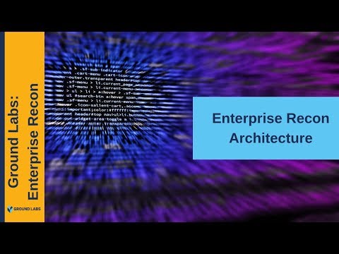 Enterprise Recon Architecture