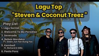 6 LAGU TOP "STEVEN & COCONUT TREEZ | Best Song Reggae~Lagu Santai_berjoged Riang | Hits Thn 2005
