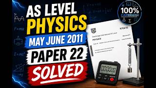 9702 | AS Level Physics | Paper 22 May June 2011 | 9702/22/M/J/11 | Solved |