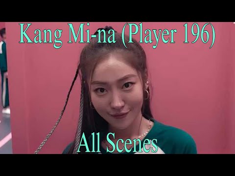 KANG MI-NA(Player 196) all scenes (Squid Game 2)