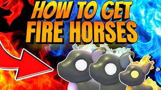 HOW and WHERE to get FIRE HORSE in Adopt Me! #adoptme #firehorse