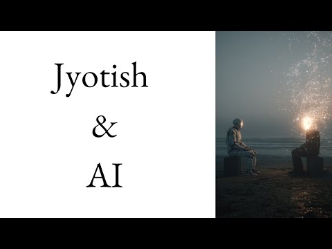 Jyotish and Artificial Intelligence | The Philosophy of Jyotish Series – Ep. 3