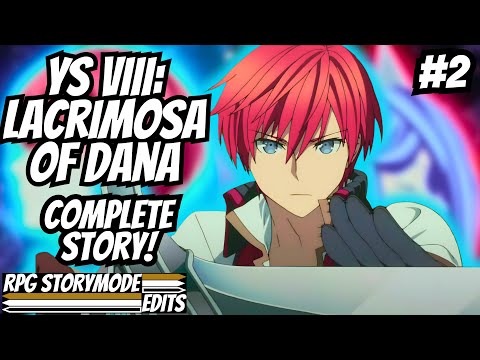 Ys VIII: Lacrimosa of Dana – Complete Story Walkthrough Edited With No Commentary [4K 60fps] 2/3