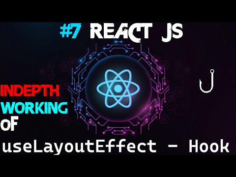 Mastering useLayoutEffect in React JS Advanced Guide for Optimal Renderin g | #7 #coding