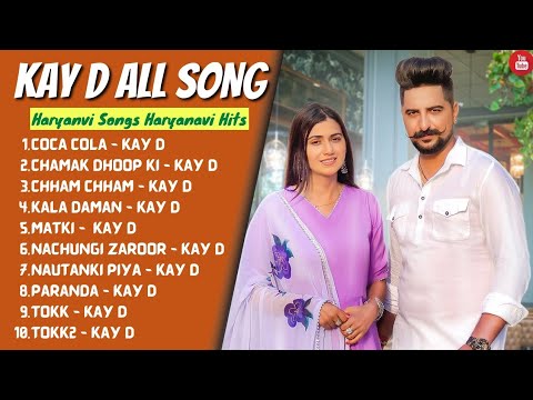 kay D All New Songs || New Haryanvi Song Jukebox 2021 ||Kay D Bset Haryanvi Songs || ROMANTIC LIST