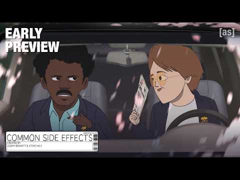 EARLY PREVIEW: Copano and Harrington | Common Side Effects | adult swim