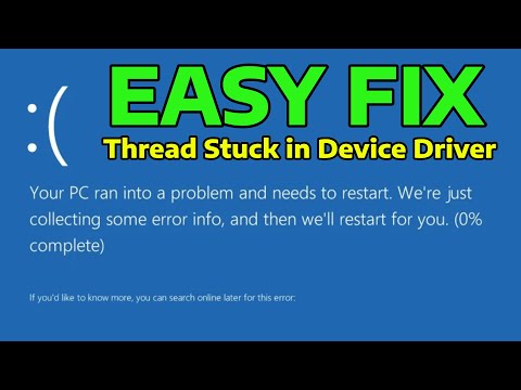 How To Fix THREAD_STUCK_IN_DEVICE_DRIVER Blue Screen Error in Windows