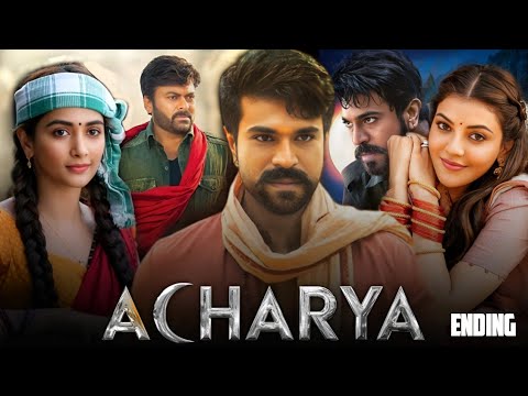 Acharya Full Movie | Chiranjeevi | Ram Charan | Koratala Siva | Hindi Story Recap & Facts