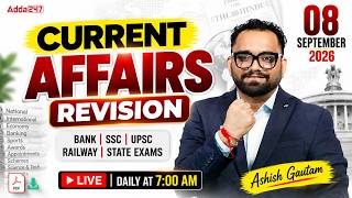 Current Affairs Today | 8 September 2026 | Daily Current Affairs | By Ashish Gautam
