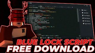 Blue Lock Rivals Executor [2025] | Roblox x Blue Lock Executor | Blue Lock Scripts Menu [Download]