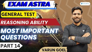 General Test | Reasoning Ability Most Important Questions | Part- 14 | CUET 2023 | Varun Goel