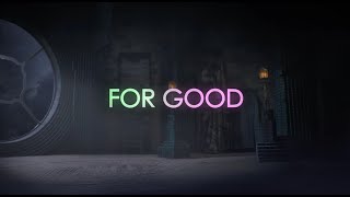 Wicked: For Good The Soundtrack - For Good (Official Lyric Video)