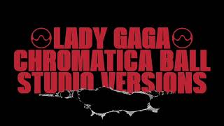 Lady Gaga - 911 (Chromatica Ball Tour - Studio Version)