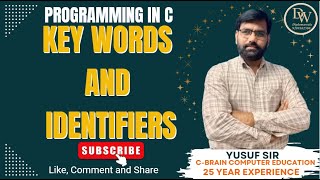 KEY WORDS AND IDENTIFIERS of C LANGUAGE #clanguage #programming #clanguagetutorialforbeginners