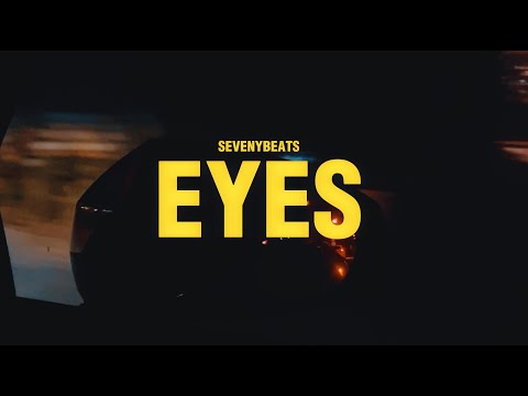 sevenyBeats - eyes (Official Lyric Video)