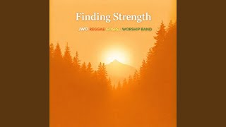 'Finding Strength'