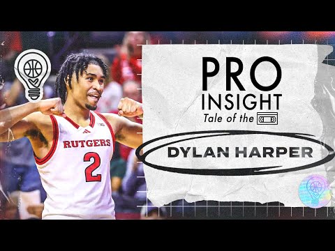 Dylan Harper | Pro Insight: Tale of the  📼 | 2025 NBA Draft Edition | 2.5.25