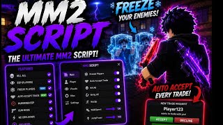 ✨ NEW MM2 Trade Freeze Script 🔥 | Auto Accept + More!