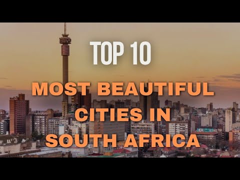 Top 10 Most Beautiful Cities In South Africa (2025 Edition)