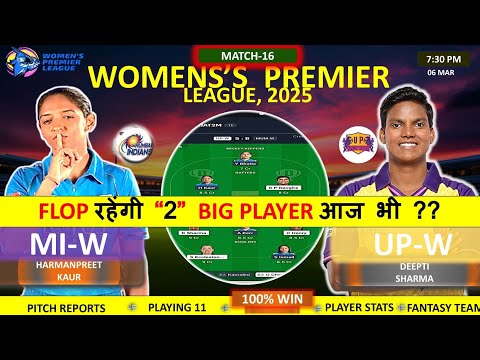 UP vs MI Dream11 Prediction | UP Women vs MI Women Dream11 Team | MI w vs UP w | UP w vs MUM w