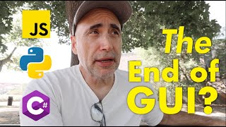 The End of GUI in Software Development?