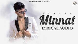 Minnat (Lyrical Audio) | Sarang | New Hindi Song 2025 | Emotional Songs #hindisong