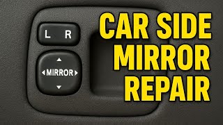How to Repair Car Side Mirror Button Yourself (Step by Step)