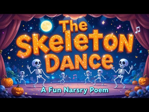 The Skeleton Dance | poem | | poem pals | | kids poem |