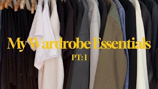 My Wardrobe Essentials: PT I