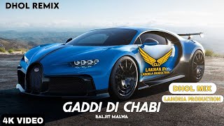 Aa Le Fadh Le Gaddi Di Chabbi Ni Jatt Ho Giya Sharabi Dhol Remix Baljit Malwa Ft. Lahoria Production
