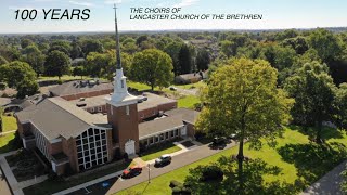 100 Years of the LCOB Choirs - REVISED and EXPANDED!