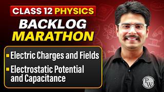 Class 12 Physics Backlog Marathon 2026-27 | Complete Revision in One Shot | By Rakshak Sir