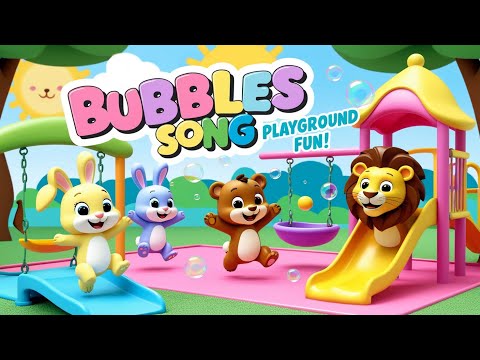 Bubble Pop Fun at the Playground | Kids Song & Nursery Rhyme for Toddlers