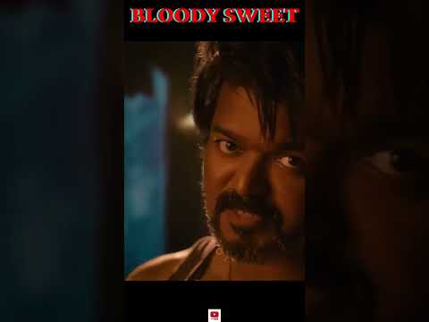 LEO | BLOODY SWEET | Thalapathy Vijay | #leo #Thalapathy #Thalapathy67