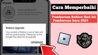 Cara Memperbaiki Masalah Kesalahan Upgrade RobloxPembaruan baru hari ini.. (2025) ll