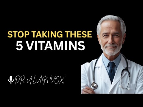 Seniors, Stop Taking These 5 Vitamins – They Are Destroying Your Leg Strength | Dr. Alan Vox