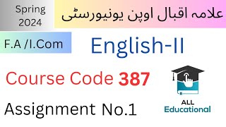 AIOU Code 387 Solved Assignment No.1 Spring 2024 || Subject: English-ll|| Level: F.A/I.Com