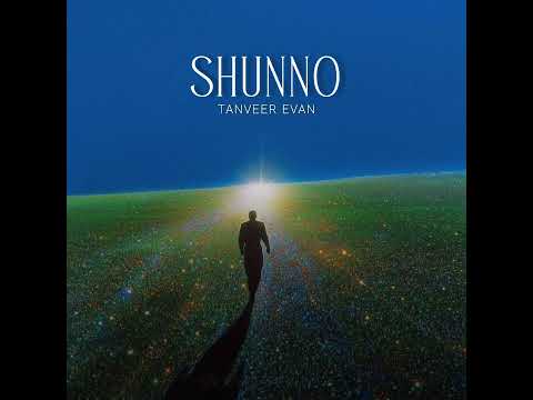 Shunno - Tanveer Evan.