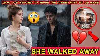 Zhao Lusi Rejects New Script After Learning Wu Lei Is Her Lead Partner #zhaolusi #wulei 