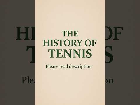 The History of Tennis 🎾