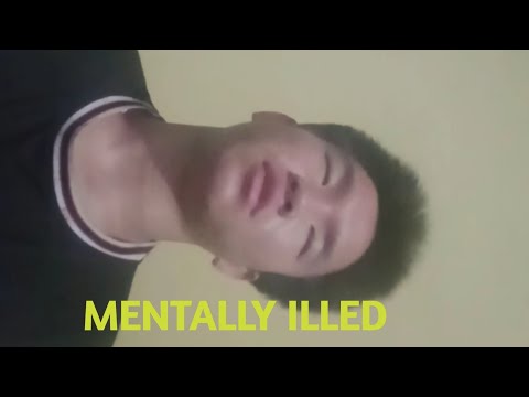 Sign of a mentally illed person