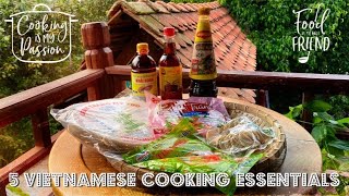 Five Vietnamese Cooking Essentials