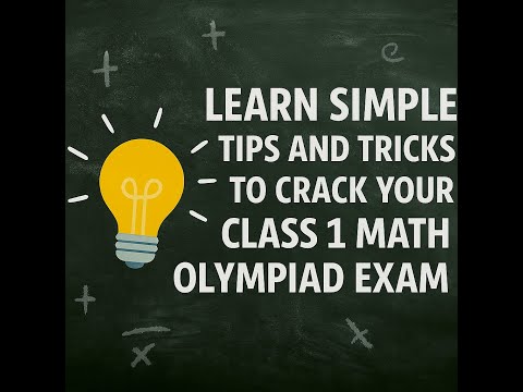 Want to ACE Class1 Maths Olympiad Watch This First