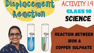 ACTIVITY 1.9 || DISPLACEMENT REACTION ll CLASS 10 ll SCIENCE ll CBSE/GSEB ll NCERT || ANKITA MA'M