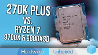Intel Core Ultra 5 250K Plus vs Ryzen 5 9006X vs. Ryzen 7 5800X3D