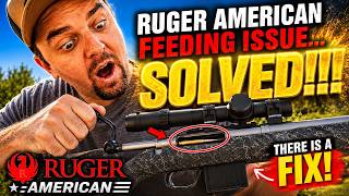 PROBLEM SOLVED!!! Ruger American Feeding Issue ... FIXED!!!