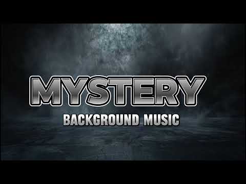 Mystery Music No Copyright || Mystery Music Copyright Free || Free Mystery BGM
