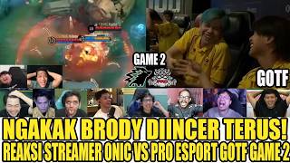HILARIOUS BRODY GETS CONSTANTLY TARGETED BY KIBOY AND KELRA! Streamer Reaction ONIC VS PRO ESPORT...