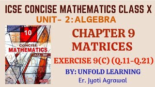 ICSE CONCISE MATHS CLASS 10 | 9. Matrices | Exercise 9(C) Part 2 #icsemaths #maths #icse