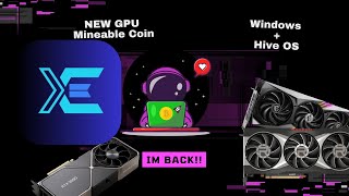 Xechain (XE) -  How To Mine Windows + Hive OS
